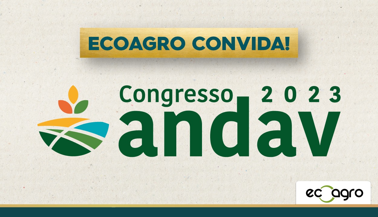 Ecoagro estará presente no Congresso ANDAV 2023